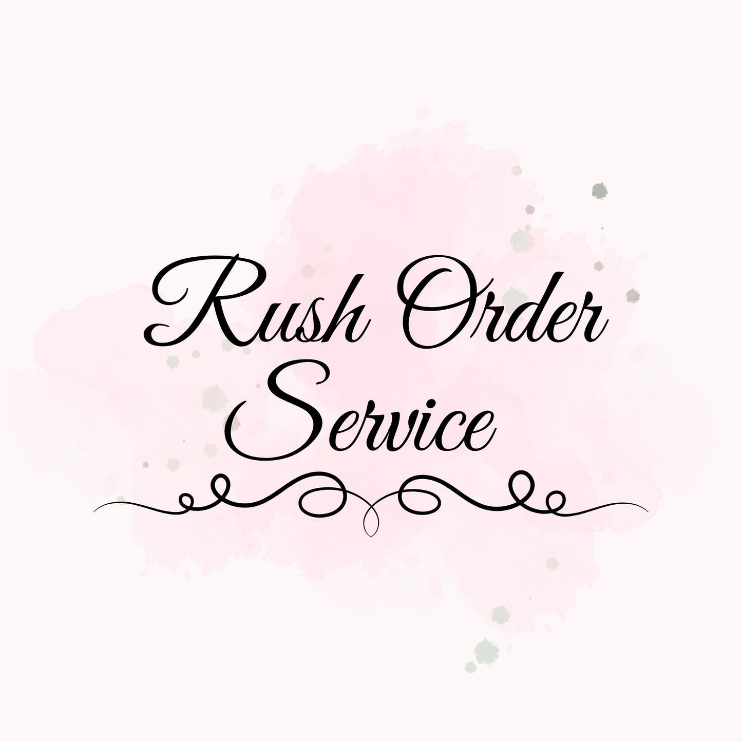 RUSH MY ORDER!!! Quick Processing, Priority order, Upgrade Service, Rush Fee, 24 Hour Processing, Skip the Line